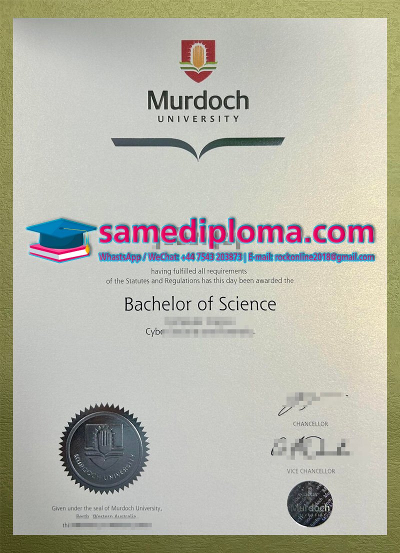 Buy a fake Murdoch University Diploma Make a fake Murdoch University Diploma
